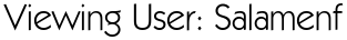 Viewing User: Salamenf