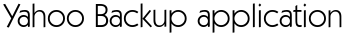 Yahoo Backup application